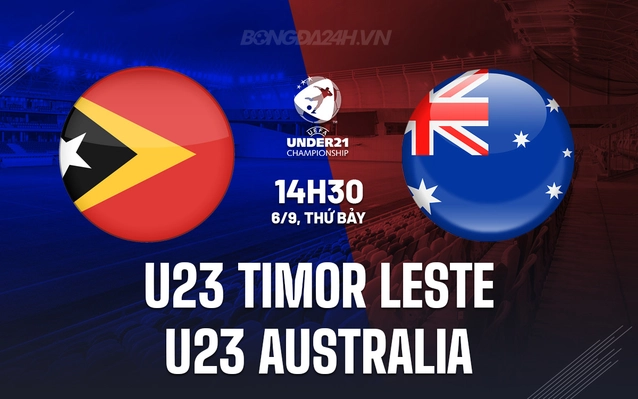 Phân tích trận U23 Timor Leste vs U23 Australia